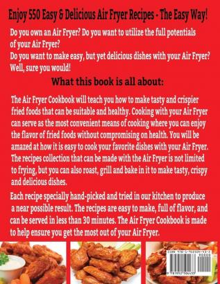 Air Fryer Cookbook: 550 Easy & Delicious Air Fryer Recipes for Smart and Busy People