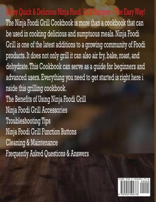 Ninja Foodi Grill Cookbook: Easy-To-Make & Mouthwatering Recipes For Indoor Grilling & Air Frying