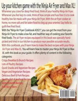 Ninja Air Fryer Cookbook #2021: Amazingly Easy Crispy & Healthy Recipes That Any Fried Favorites Can Cook