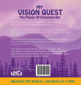 My Vision Quest: The Power Of Dreaming Big: 5 (Braving the World)