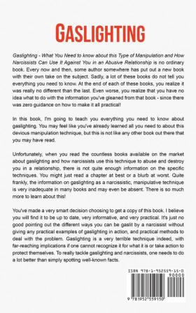 Gaslighting: What You Need to Know About this Type of Manipulation and How Narcissists Can Use It Against You in an Abusive Relationship