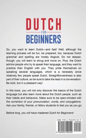 Dutch for Beginners: A Comprehensive Guide for Learning the Dutch Language Fast