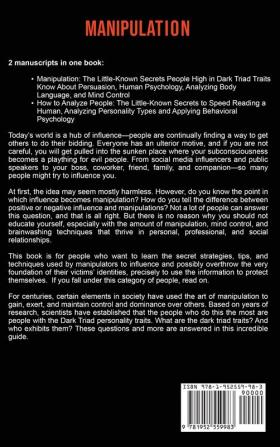 Manipulation: What People High in Dark Triad Traits Know About Human Psychology How to Analyze People Persuasion and Mind Control