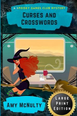 Curses and Crosswords: Large Print Edition