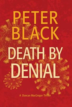 Death by Denial: A Duncan MacGregor Thriller: 2