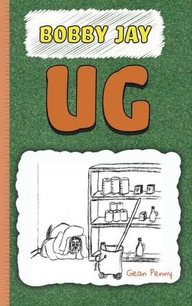 Ug: A Reluctant Reader Chapter Book: 2 (The Stinker Books)