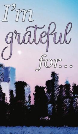 I'm Grateful For...: A Double Gratitude Journal: 1 (Share the Light)