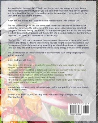 Sirtfood Diet Cookbook: The Comprehensive Guide to lose Rapid Weight Burn Fat and Transform your Lifestyle