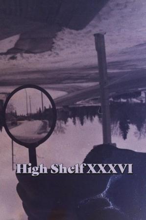 High Shelf XXXVI