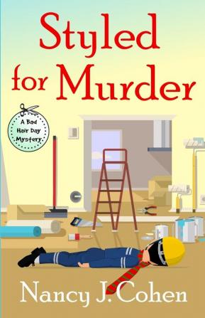 Styled for Murder: 17 (Bad Hair Day Mysteries)