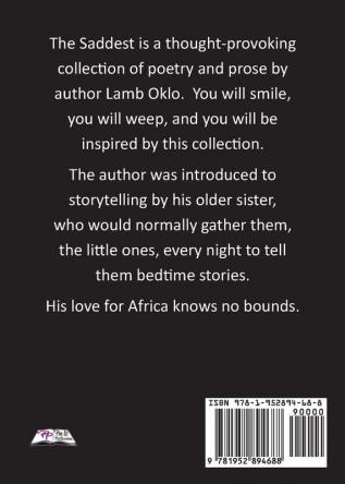 The Saddest: A Collection of Poetry and Prose by Oklo D. Lamb