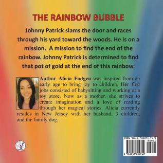 The Rainbow Bubble