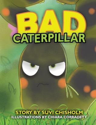 Bad Caterpillar