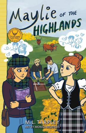 Maylie of the Highlands: 3 (Tales of a Travel Girl)