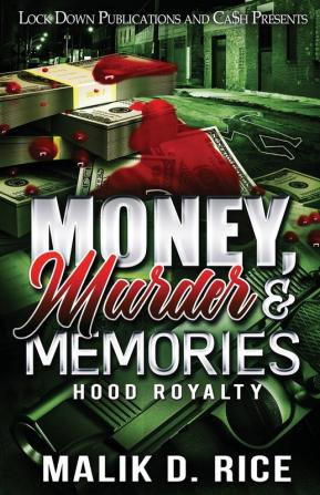 Money Murder and Memories