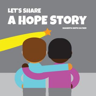 Let's Share a Hope Story: 3