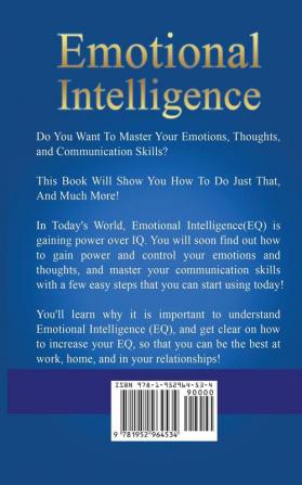 Emotional Intelligence: The Genius Guide To Maximizing Your Emotional Intelligence