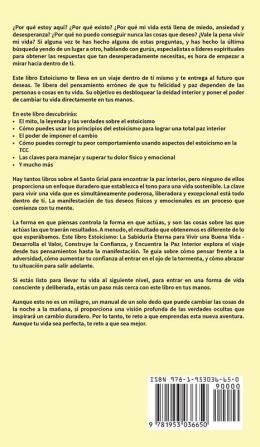 Estoicismo: La sabiduría eterna para vivir una buena vida - Desarrolla el valor construye la confianza y encuentra la paz interior: 4 (Inteligencia Emocional Práctica)