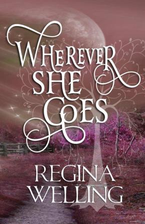 Wherever She Goes: Paranormal Women's Fiction: 4 (Psychic Seasons)