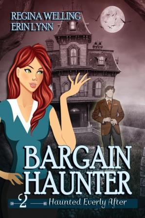 Bargain Haunter (Large Print): A Ghost Cozy Mystery Series: 2 (Haunted Everly After Mysteries)