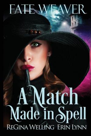 A Match Made in Spell (Large Print): Fate Weaver - Book 1