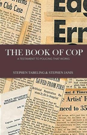 The Book of Cop: A Testament to Policing That Works