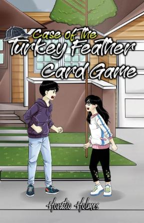 Ratio Holmes and the Case of the Turkey Feather Card Game: 4