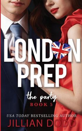 The Party: 5 (London Prep)