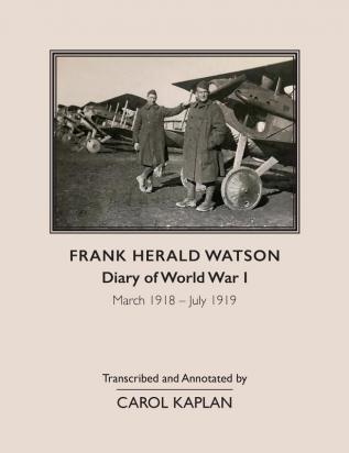 Frank Harold Watson Diary of World War I March 1918 - July 1919