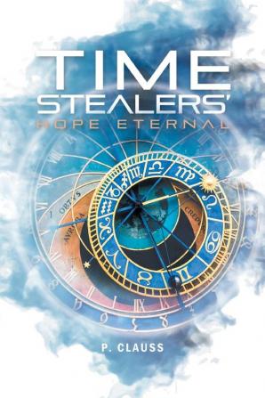 Time Stealers: Hope Eternal