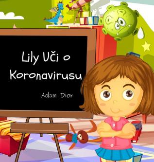 Lily Uči o Koronavirusu