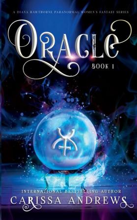 Oracle: 1 (A Diana Hawthorne Supernatual Mystery)