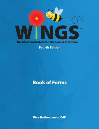 Wings: The Ideal Curriculum for Children in Preschool (Book of Forms)