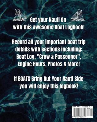 Boats Bring Out My Nauti Side: Boat Logbook