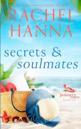 Secrets & Soulmates: 6 (January Cove)