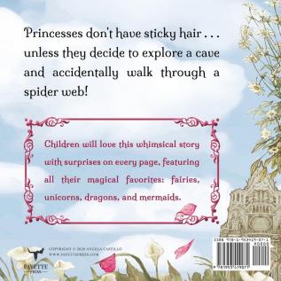 Princesses don't have Sticky Hair