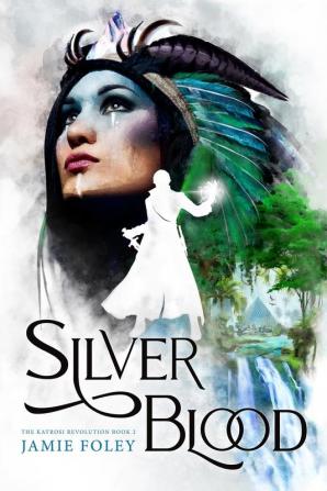 Silverblood: 2 (The Katrosi Revolution)