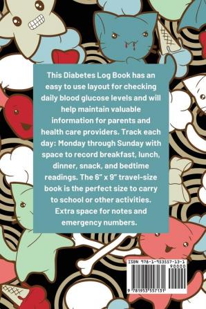 Diabetes Log Book For Kids: Blood Sugar Logbook For Children Daily Glucose Tracker For Kids Travel Size For Recording Mealtime Readings Diabetic Monitoring Notebook