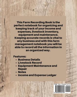 Farm Record Keeping Log Book: Farm Management Organizer Journal Record Book Income and Expense Tracker Livestock Inventory Accounting Notebook Equipment Maintenance Log