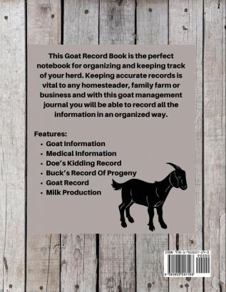 Goat Record Keeping Book: Goat Log Book To Track Medical Health Records Breeding Buck Progeny Kidding Journal Notebook Milk Production Tracker Dairy Goat Management