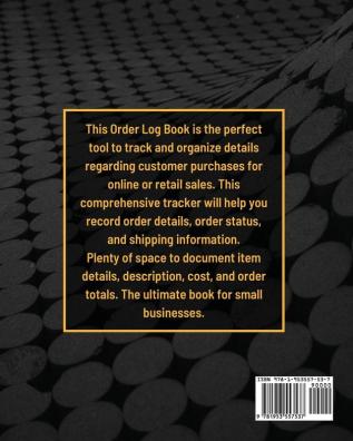 Order Log Book: Small Business Sales Tracker Customer Order Form Book Record Daily Sales For Online And Retail Stores Product Purchase Book