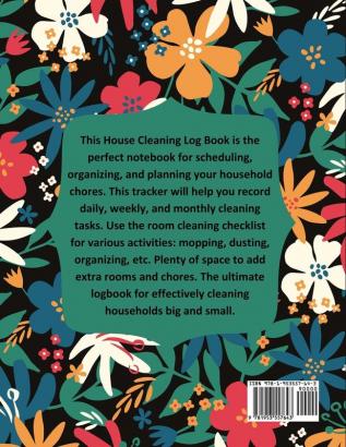 House Cleaning Log Book: Household Cleaning Checklist Notebook Daily Weekly Monthly Cleaning Schedule Organizer Tracker And Planner