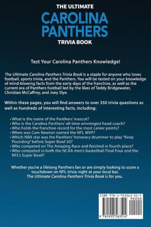 The Ultimate Carolina Panthers Trivia Book: A Collection of Amazing Trivia Quizzes and Fun Facts for Die-Hard Panthers Fans!