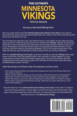 The Ultimate Minnesota Vikings Trivia Book: A Collection of Amazing Trivia Quizzes and Fun Facts for Die-Hard Vikings Fans!