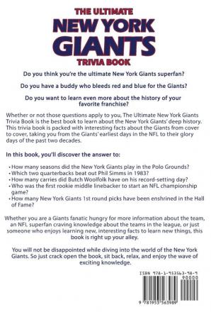 The Ultimate New York Giants Trivia Book: A Collection of Amazing Trivia Quizzes and Fun Facts for Die-Hard Giants Fans!