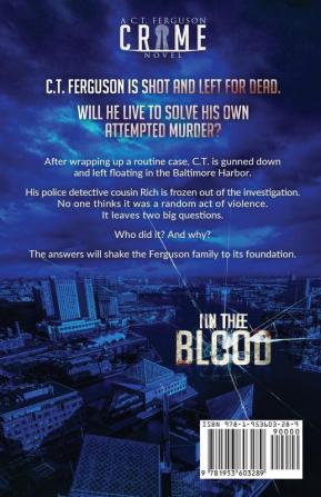 In the Blood: A C.T. Ferguson Crime Novel: 9 (The C.T. Ferguson Mysteries)