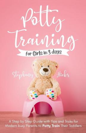 Potty Training for Girls in 3 days