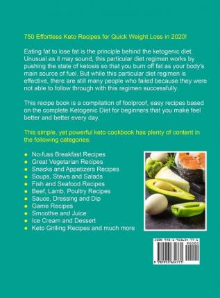 Keto Diet Cookbook: 750 Easy and Quick Keto Recipes for Busy People to Lose Weight and Live Healthy (21-Day Meal Plan Included)