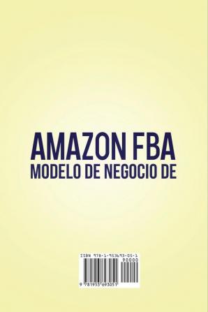 Amazon FBA Modelo de negocio de e-commerce 2020: Programa de refuerzo de $10.000/mes. Obtén grandes beneficios vendiendo productos siguiendo estos método y estrategias paso a paso