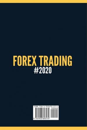 Forex Trading #2020: Best Swing & Day Trading Strategies Tools and Psychology to Make Killer Profits from ShortTerm Opportunities on Currency Pairs